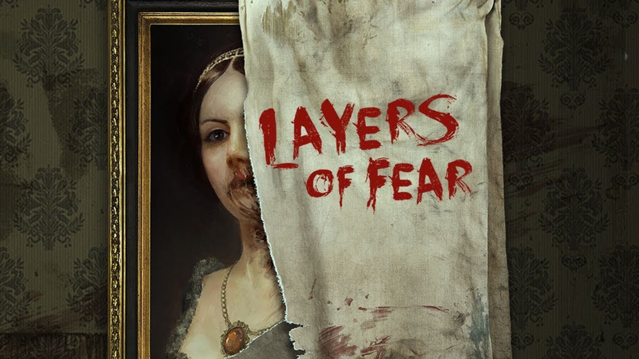 Layers of Fear 