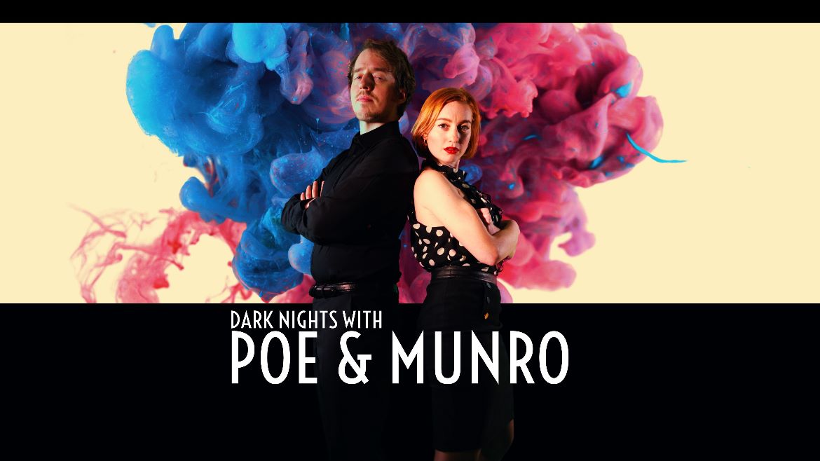 Dark Nights with Poe and Munro 