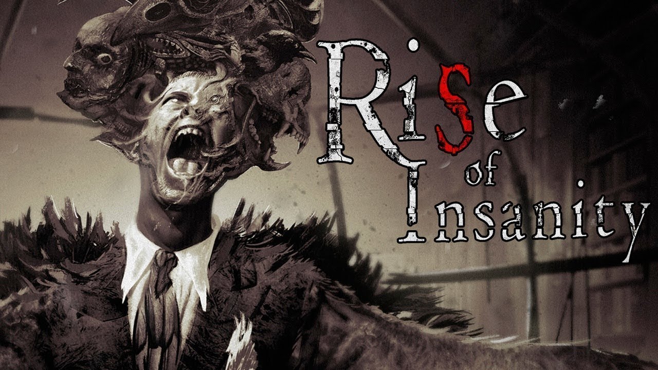 Rise of Insanity 