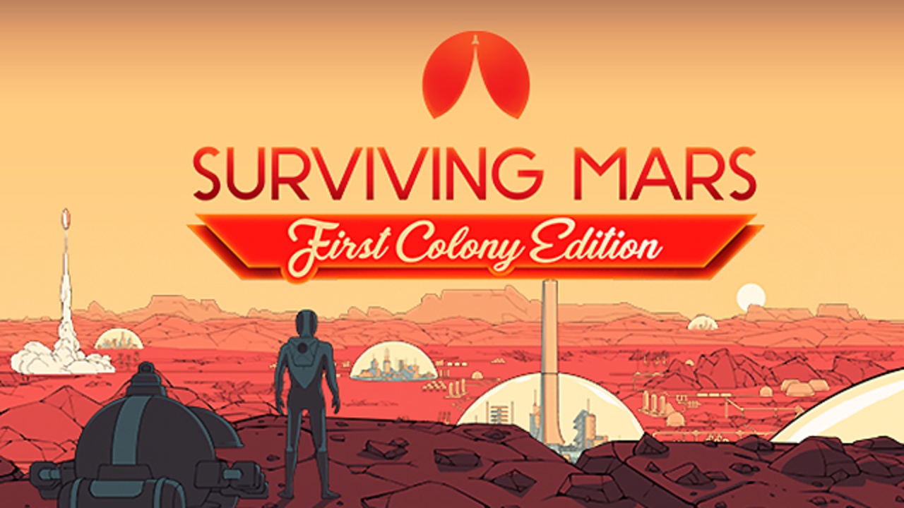 Survivi­ng Mars - First Colo­ny Edition 