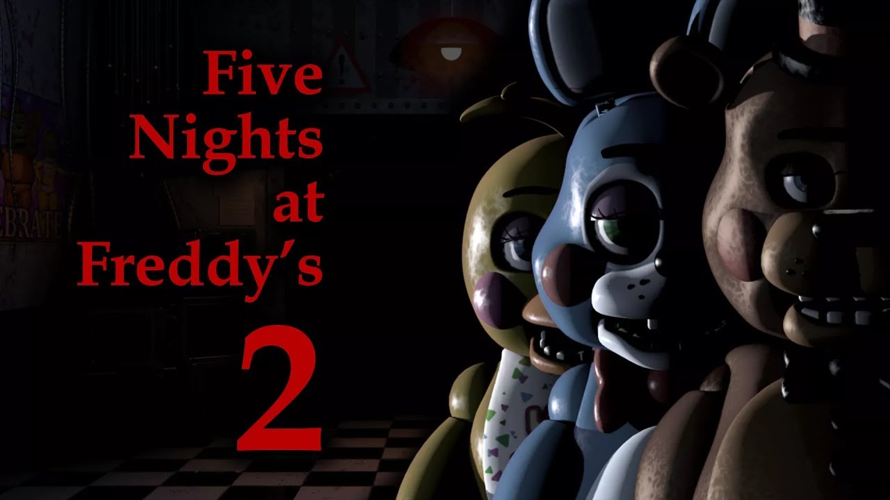 Five Nights at Freddy`s 2 