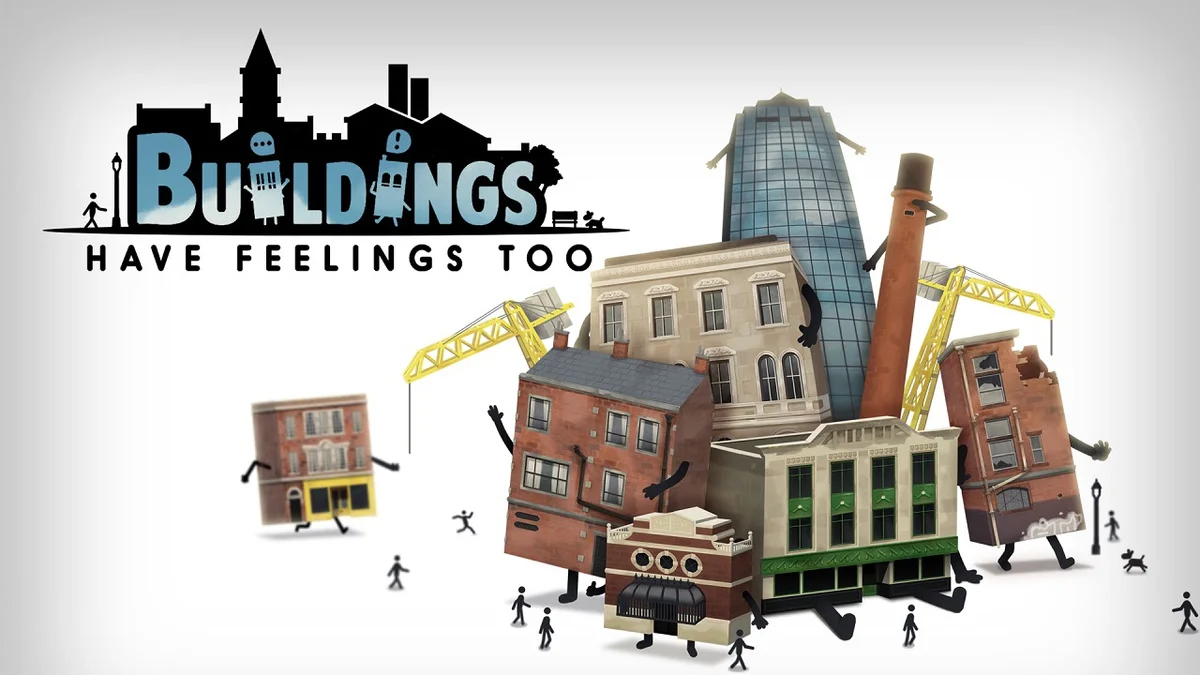Buildings Have Feelings Too 