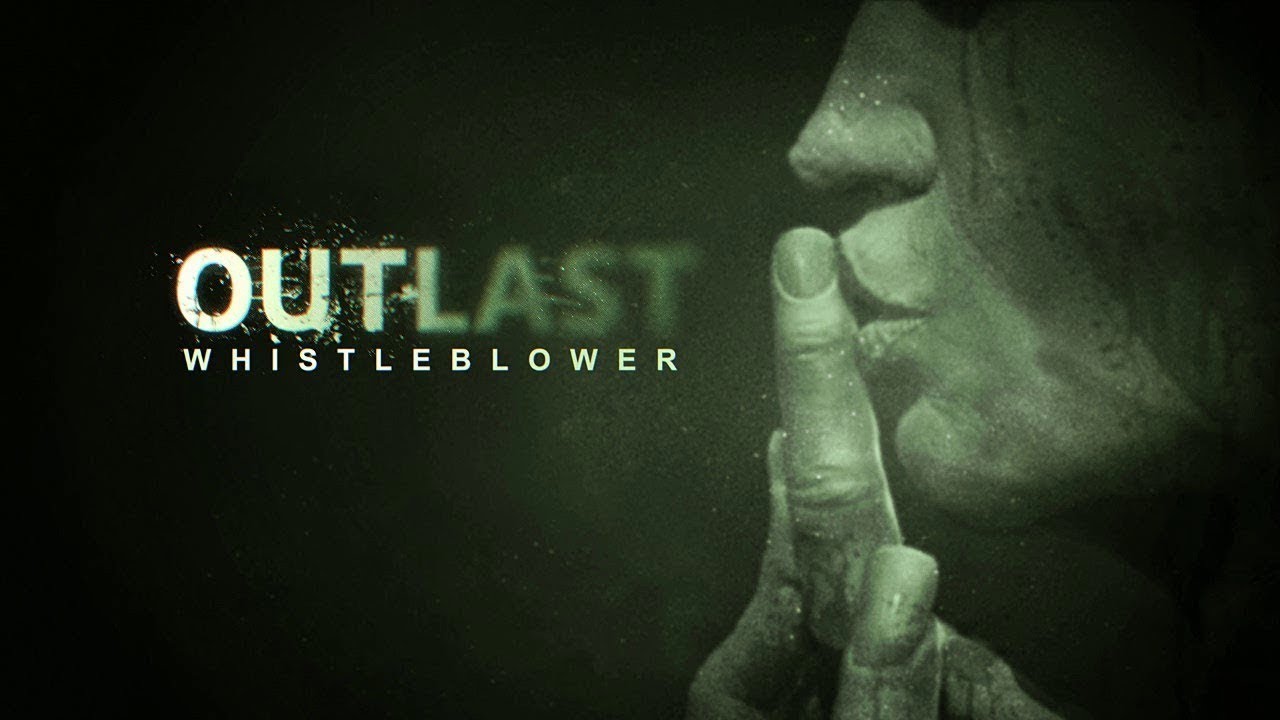 Outlast - Whistleblower DLC 