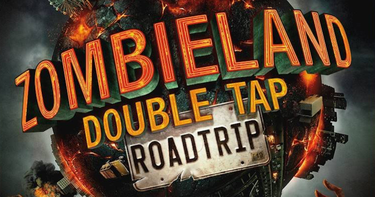 Zombieland: Double Tap- Road Trip 